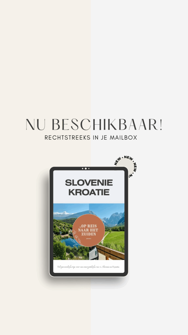 campervakantie slovenie, camper route slovenie, camping kroatie, mooiste plekken slovenie, bezienswaardigheden kroatie